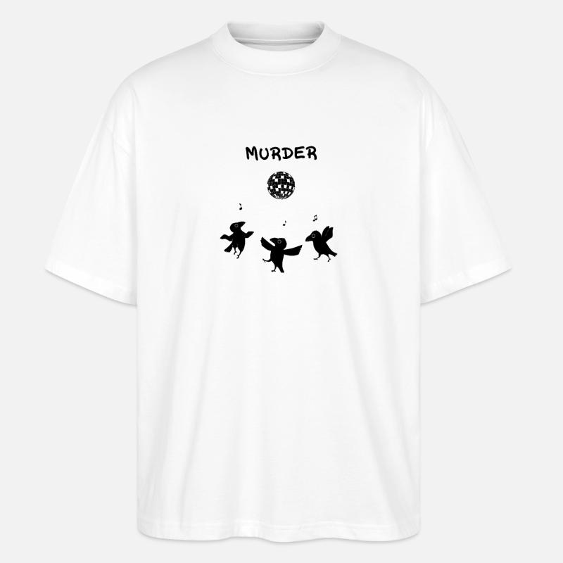 Murder on the dancefloor  - Stanley/Stella Oversized Unisex Bio T-Shirt Blaster 2.0 - Weiß