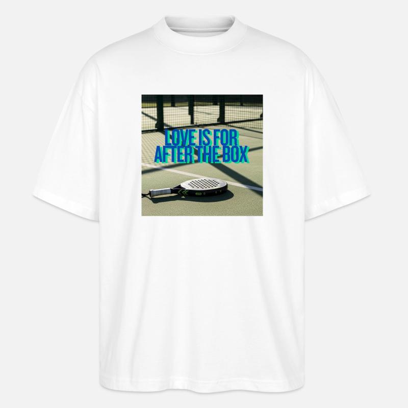 Love After the Box - Padel - Stanley/Stella Oversized Unisex Bio T-Shirt Blaster 2.0 - Weiß