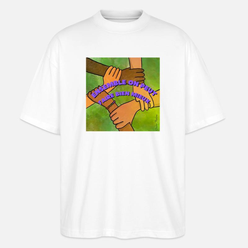 Gemeinsam können wir viel besser sein - Stanley/Stella Oversized Unisex Bio T-Shirt Blaster 2.0 - Weiß