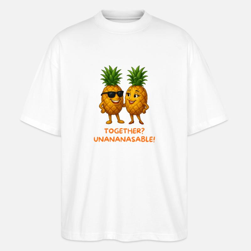 Ananas-Duo: Gemeinsam Unanananas - Stanley/Stella Oversized Unisex Bio T-Shirt Blaster 2.0 - Weiß