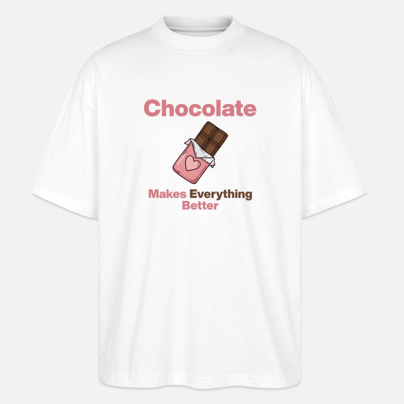 Chocolate makes everything better - Stanley/Stella Oversized Unisex Organic T-shirt Blaster 2.0 - white