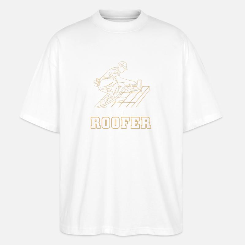 Dachdecker Handwerker Beruf Spruch - Stanley/Stella Oversized Unisex Bio T-Shirt Blaster 2.0 - Weiß