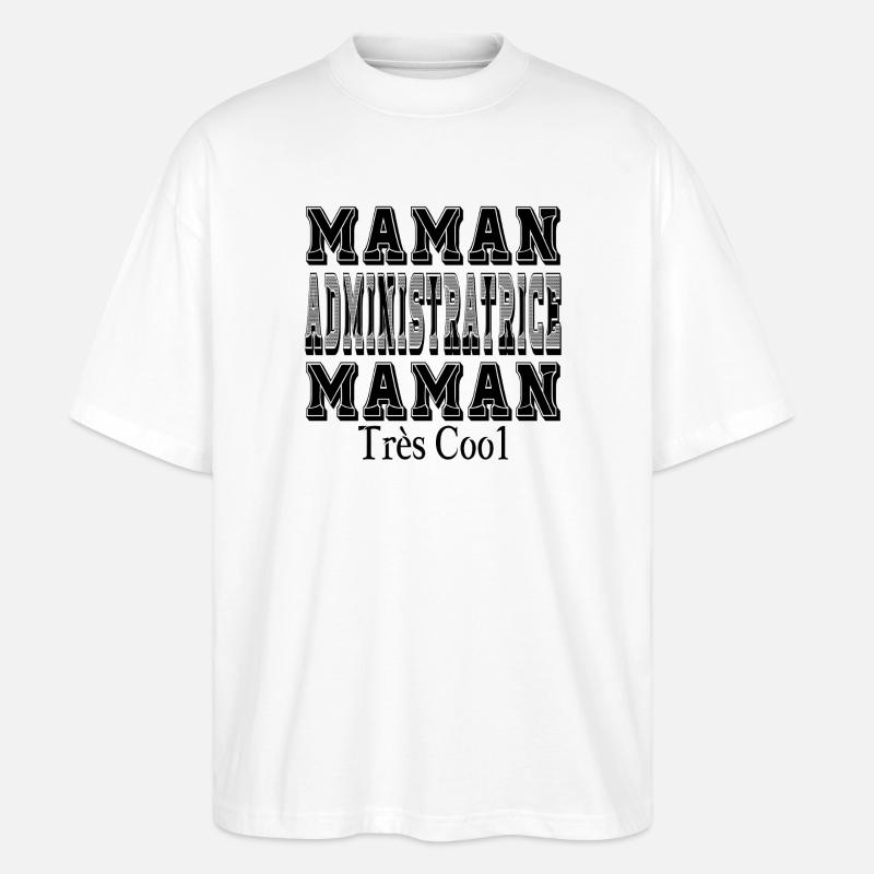 Mama Administratorin Sehr coole Mama - Stanley/Stella Oversized Unisex Bio T-Shirt Blaster 2.0 - Weiß