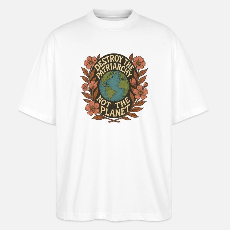 Détruisez le patriarcat, pas la planète - T-shirt bio Blaster 2.0 coupe oversize Stanley/Stella Unisexe - blanc