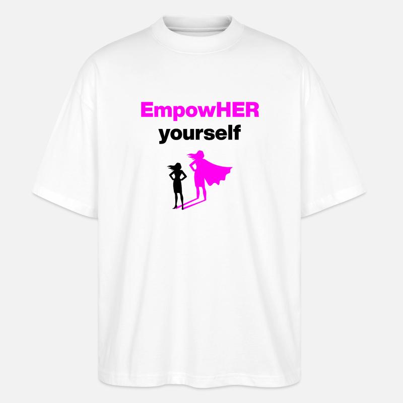 EMPOHER YOURSELF PINK EMPOWERMENT SUPERHELDIN - Stanley/Stella Oversized Unisex Bio T-Shirt Blaster 2.0 - Weiß