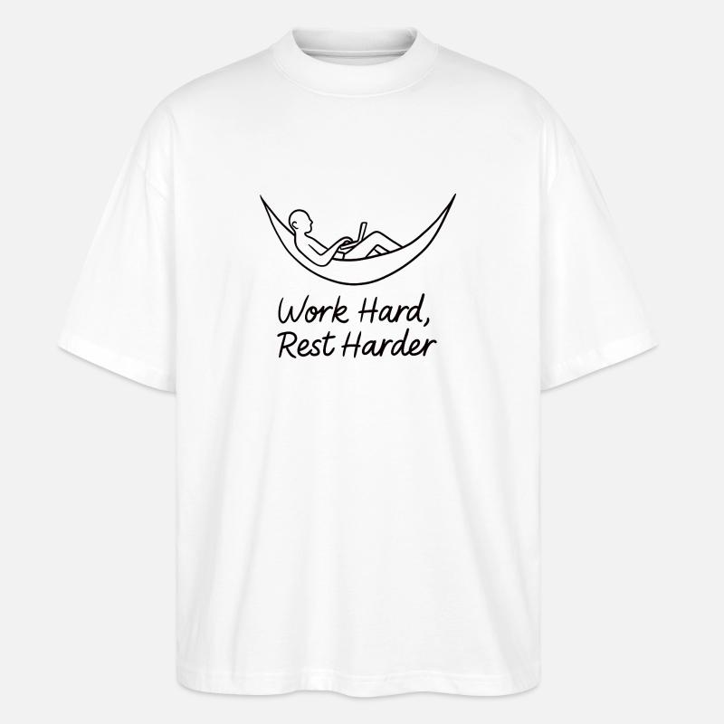 Hart arbeiten, ausruhen, härter Hängematte - Stanley/Stella Oversized Unisex Bio T-Shirt Blaster 2.0 - Weiß
