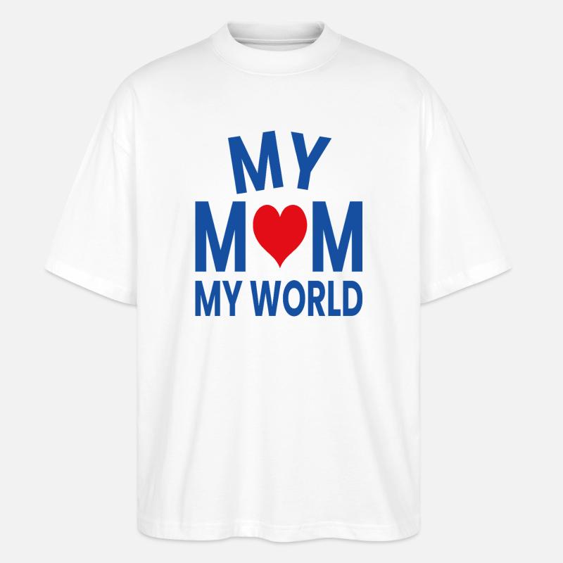 Ma mère, mon monde - T-shirt bio Blaster 2.0 coupe oversize Stanley/Stella Unisexe - blanc