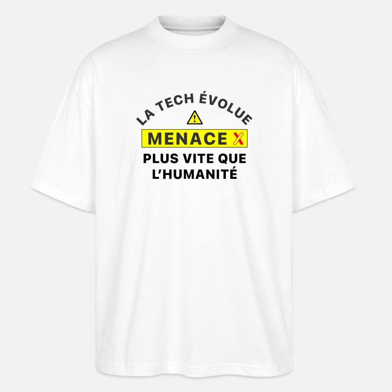 MenaceX_la_tech_evolue_plus_vite_que_l-humanite - T-shirt bio Blaster 2.0 coupe oversize Stanley/Stella Unisexe - blanc