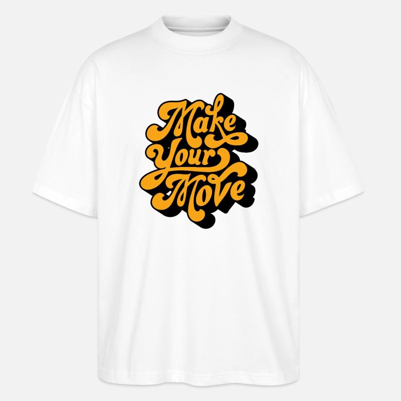 Make Your Move Retro-Skript - Stanley/Stella Oversized Unisex Bio T-Shirt Blaster 2.0 - Weiß
