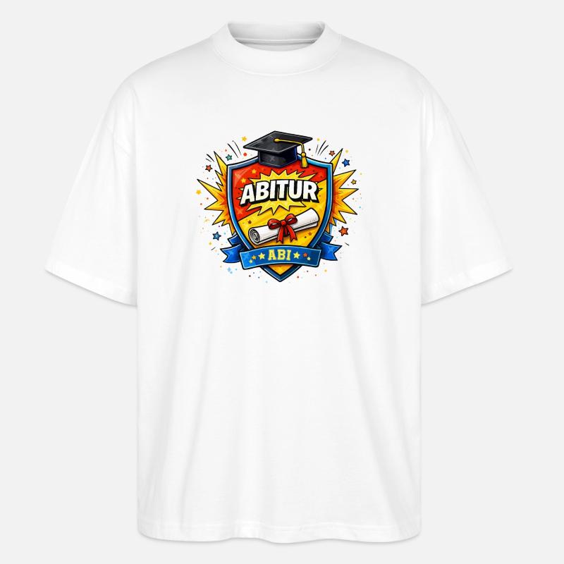 Abitur Abschluss Comic Schild - Stanley/Stella Oversized Unisex Bio T-Shirt Blaster 2.0 - Weiß