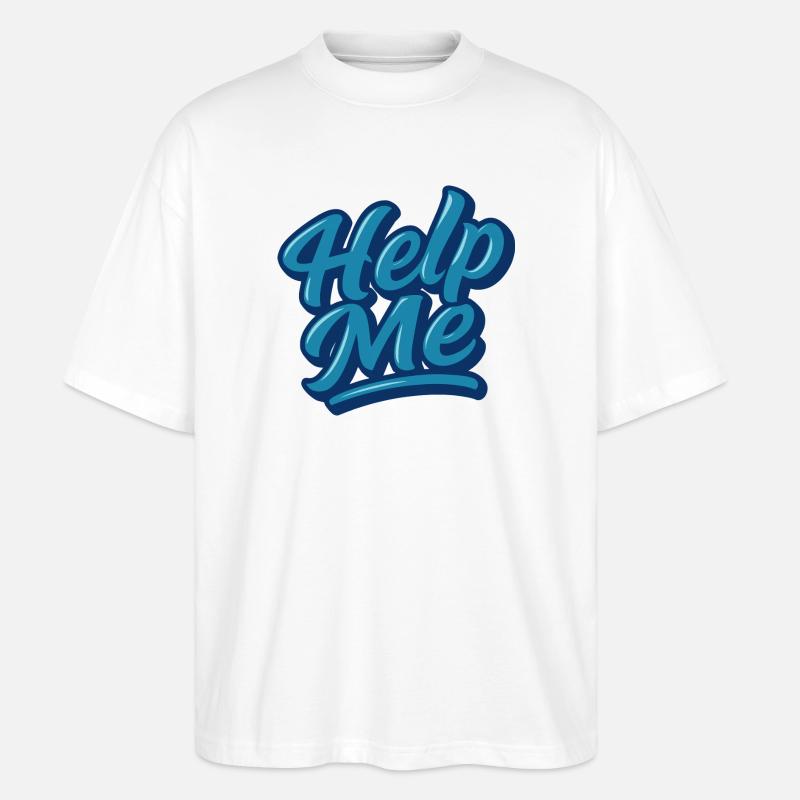 Hilfe Me Blau Script Logo - Stanley/Stella Oversized Unisex Bio T-Shirt Blaster 2.0 - Weiß