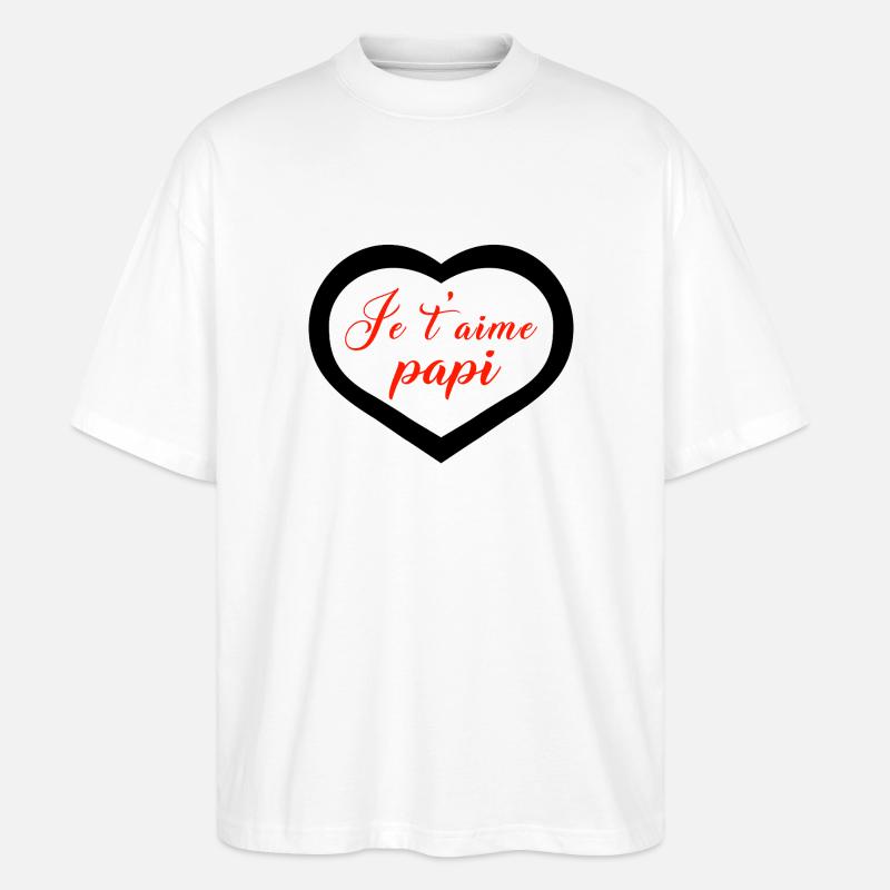 Herz, ich liebe dich, Opa. - Stanley/Stella Oversized Unisex Bio T-Shirt Blaster 2.0 - Weiß