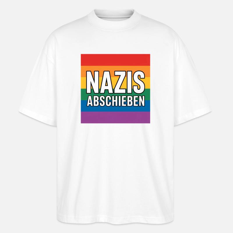 Nazis Abschieben - Antifa Tee - Stanley/Stella Oversized Unisex Bio T-Shirt Blaster 2.0 - Weiß