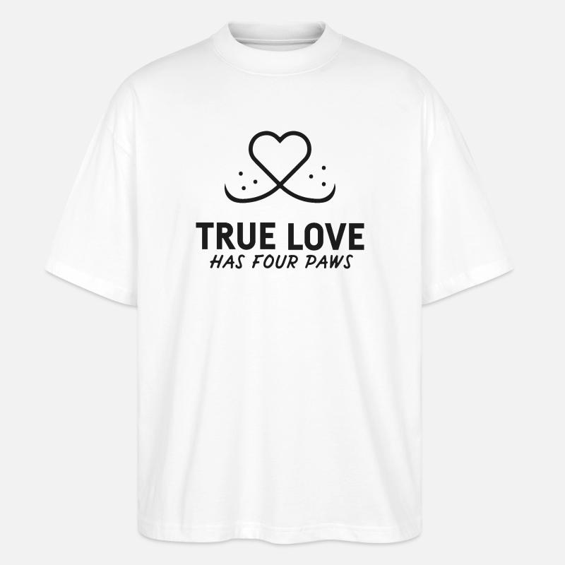Le véritable amour a 4 pattes - T-shirt bio Blaster 2.0 coupe oversize Stanley/Stella Unisexe - blanc