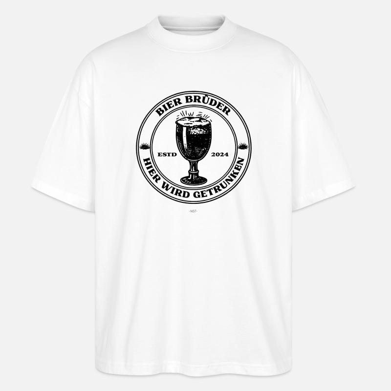 BierBrüder. Hier wird getrunken. - Stanley/Stella Oversized Unisex Bio T-Shirt Blaster 2.0 - Weiß