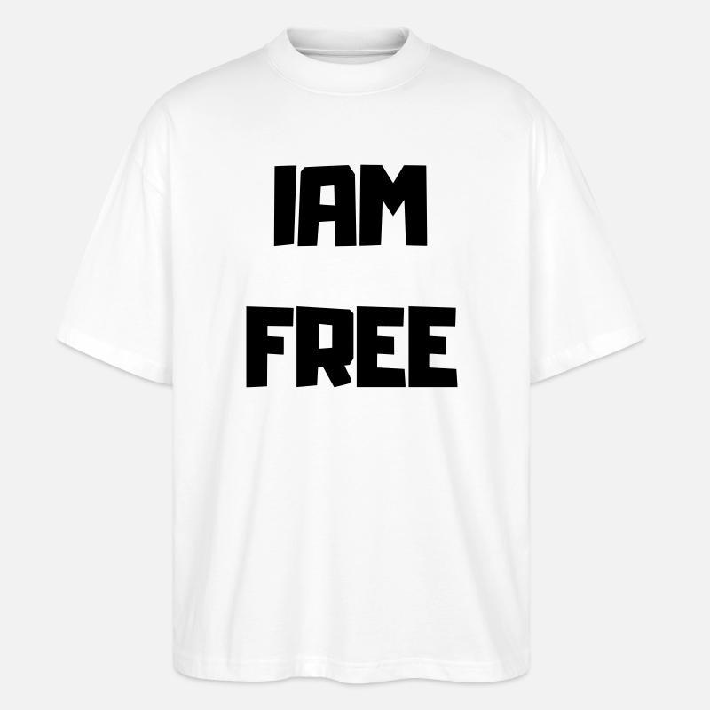 ICH BIN FREI - Stanley/Stella Oversized Unisex Bio T-Shirt Blaster 2.0 - Weiß