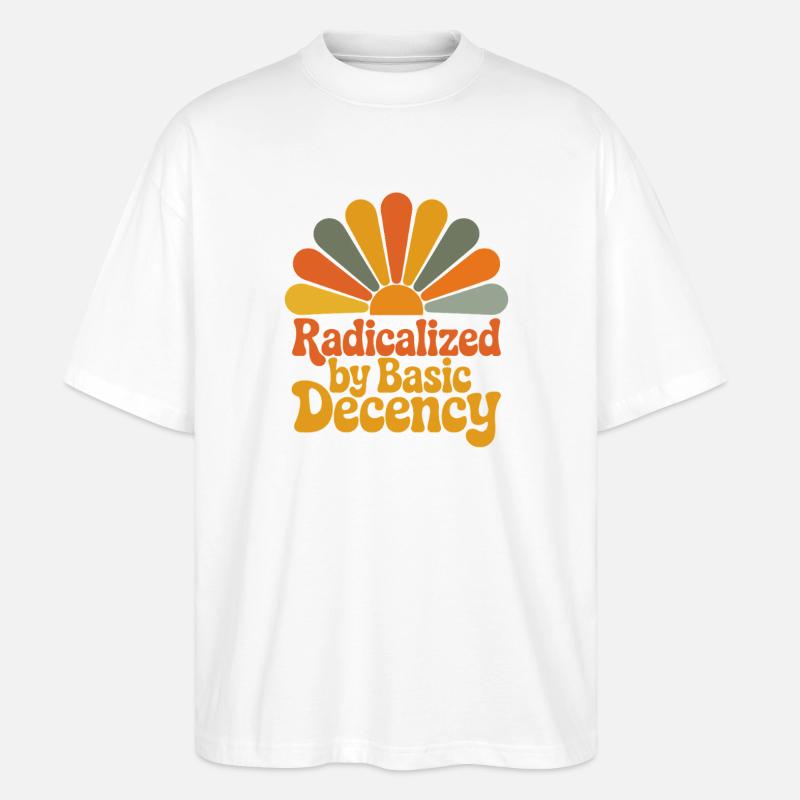 Radicalized by Basic Decency - Stanley/Stella Oversized Unisex Bio T-Shirt Blaster 2.0 - Weiß