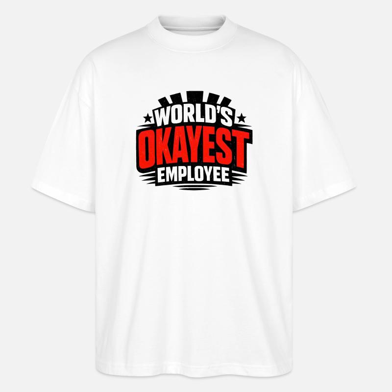 Der beste Mitarbeiter der Welt - Stanley/Stella Oversized Unisex Bio T-Shirt Blaster 2.0 - Weiß