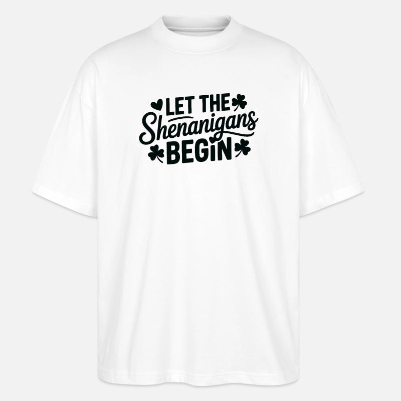 Shenanigans Begin Shamrock Script - Stanley/Stella Oversized Unisex Organic T-shirt Blaster 2.0 - white