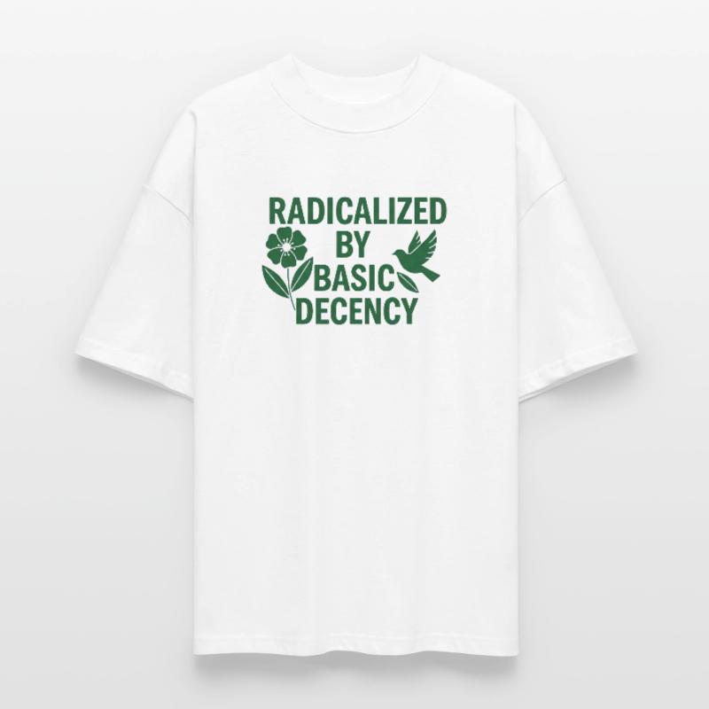 Progressive Values Basic Decency Shirt Stanley/Stella Oversized Unisex Organic T-shirt Blaster 2.0