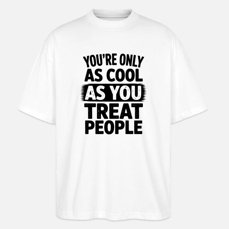 Dire Déclaration Respect Cadeau de gentillesse - T-shirt bio Blaster 2.0 coupe oversize Stanley/Stella Unisexe - blanc