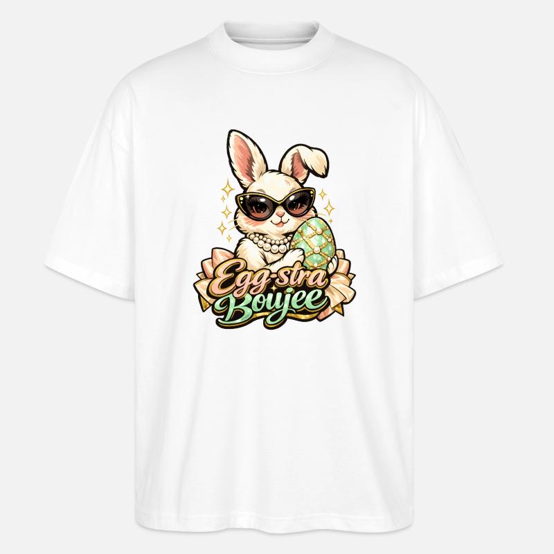 Egg-stra Boujee Easter Bunny Easter - Stanley/Stella Oversized Unisex Organic T-shirt Blaster 2.0 - white