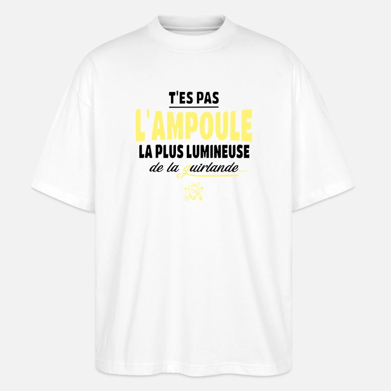 Du bist nicht die hellste Glühbirne - Stanley/Stella Oversized Unisex Bio T-Shirt Blaster 2.0 - Weiß