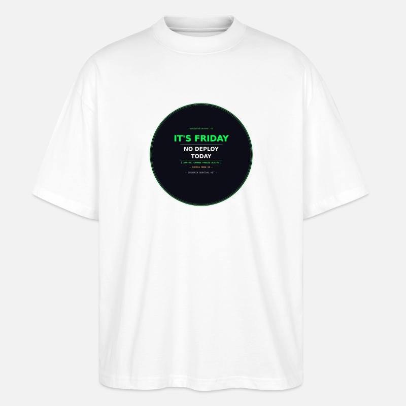 C’est vendredi – pas de déploiement aujourd’hui - T-shirt bio Blaster 2.0 coupe oversize Stanley/Stella Unisexe - blanc