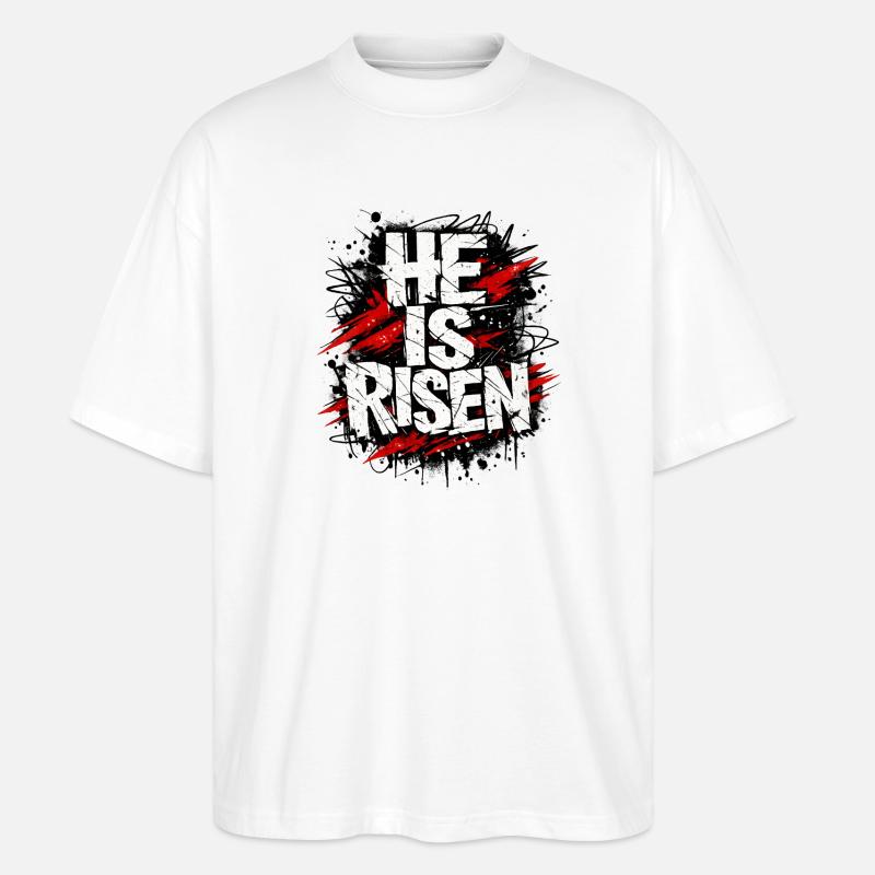 He is Risen Jesus Easter - Stanley/Stella Oversized Unisex Organic T-shirt Blaster 2.0 - white