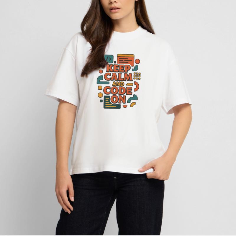 Keep Calm and Code On – Funny Coder Shirt Stanley/Stella Oversized Unisex Organic T-shirt Blaster 2.0