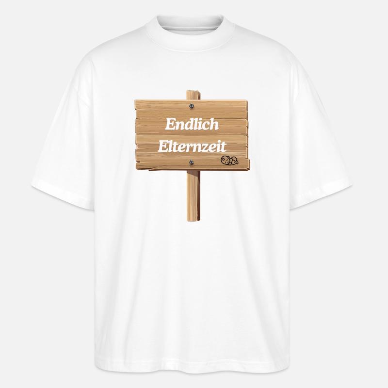 Endlich Elternzeit - Stanley/Stella Oversized Unisex Bio T-Shirt Blaster 2.0 - Weiß