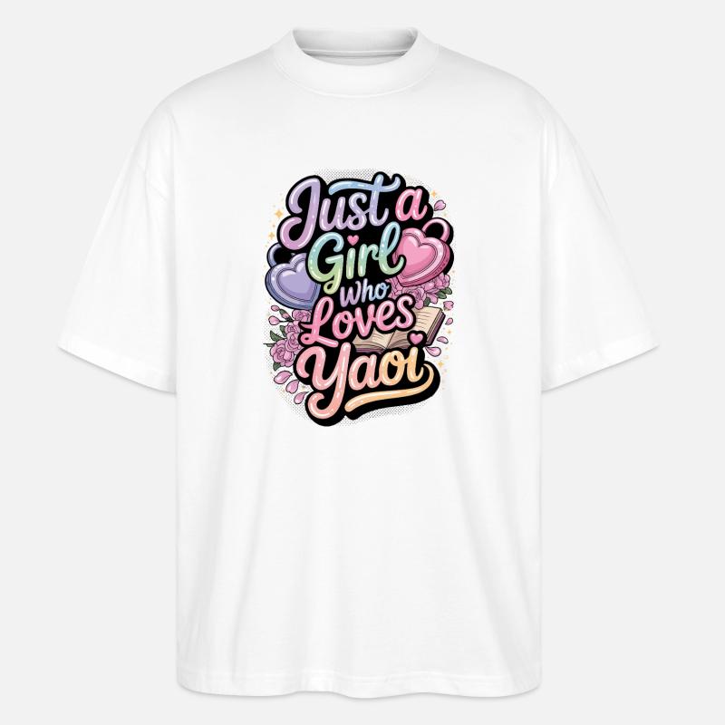 Nur ein Mädchen, das Yaoi liebt. - Stanley/Stella Oversized Unisex Bio T-Shirt Blaster 2.0 - Weiß