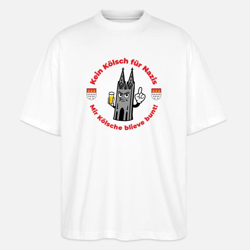 Kein Kölsch für Nazis – Köln Statement - Stanley/Stella Oversized Unisex Bio T-Shirt Blaster 2.0 - Weiß