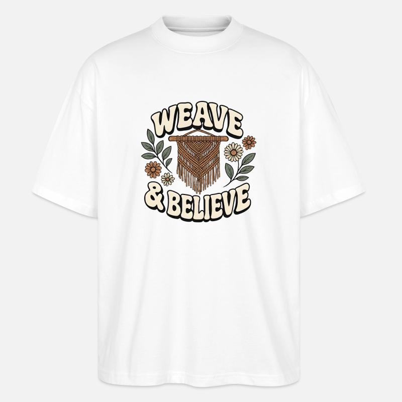 Weaving & Believing | Macrame Boho - Stanley/Stella Oversized Unisex Organic T-shirt Blaster 2.0 - white
