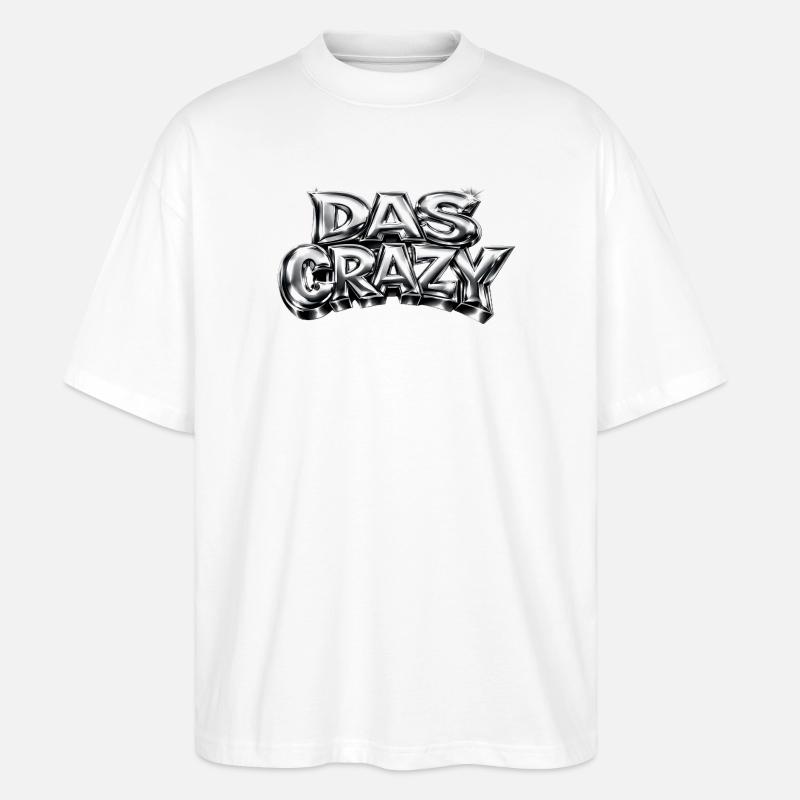 Das Crazy - Jugendwort Trend  - Stanley/Stella Oversized Unisex Bio T-Shirt Blaster 2.0 - Weiß