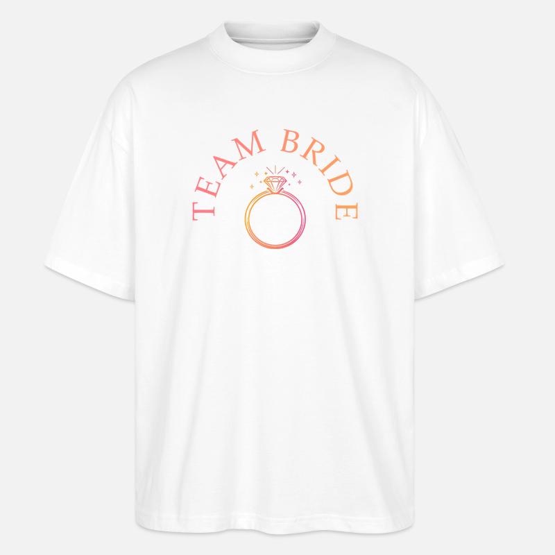 Team Bride - Ring - personalisierbar - Stanley/Stella Oversized Unisex Bio T-Shirt Blaster 2.0 - Weiß