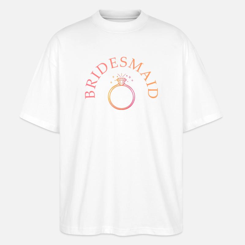 Bridesmaid - Ring - personalisierbar - Stanley/Stella Oversized Unisex Bio T-Shirt Blaster 2.0 - Weiß