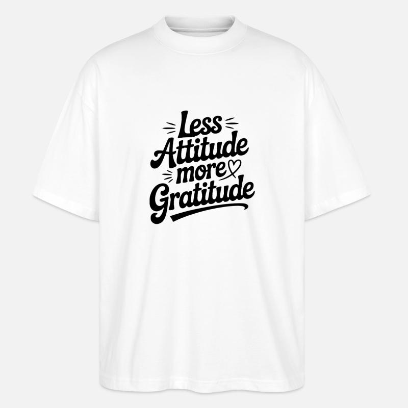 Moins d’attitude, plus de gratitude - T-shirt bio Blaster 2.0 coupe oversize Stanley/Stella Unisexe - blanc