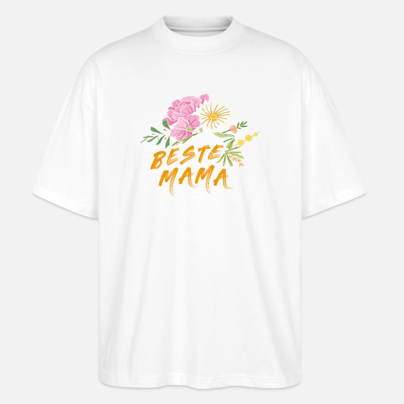 Beste Mama  - Stanley/Stella Oversized Unisex Bio T-Shirt Blaster 2.0 - Weiß