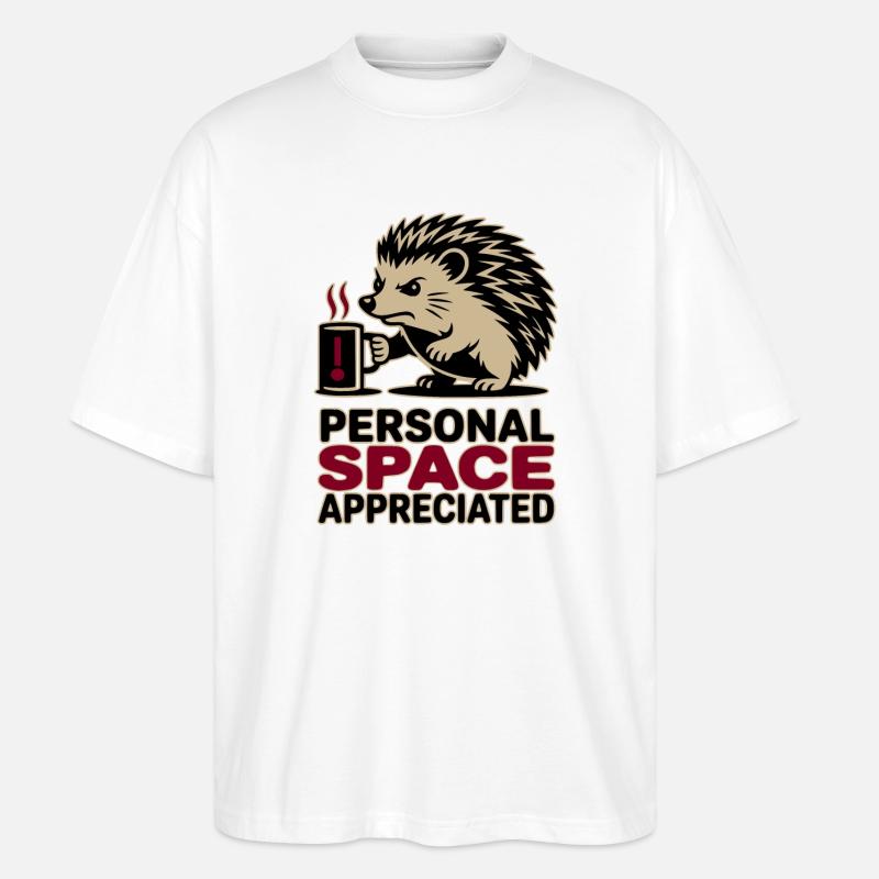 Grumpy Hedgehog Personal Space Introvert Coffee - T-shirt bio Blaster 2.0 coupe oversize Stanley/Stella Unisexe - blanc