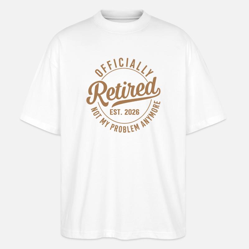 Offiziell Ruhestand Est 2026 - Stanley/Stella Oversized Unisex Bio T-Shirt Blaster 2.0 - Weiß