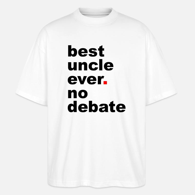 Bester Onkel-Slogan - Stanley/Stella Oversized Unisex Bio T-Shirt Blaster 2.0 - Weiß