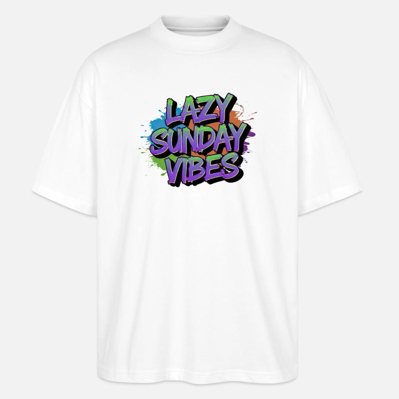 Lazy Sunday Vibes Graffiti - Stanley/Stella Oversized Unisex Bio T-Shirt Blaster 2.0 - Weiß