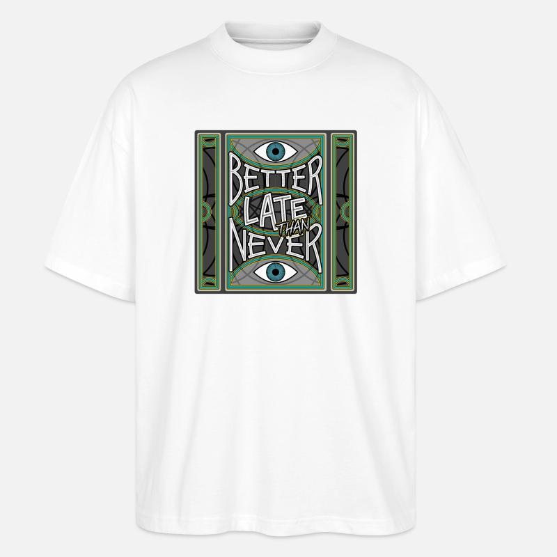 BetterLateThanNever_Original - T-shirt bio Blaster 2.0 coupe oversize Stanley/Stella Unisexe - blanc