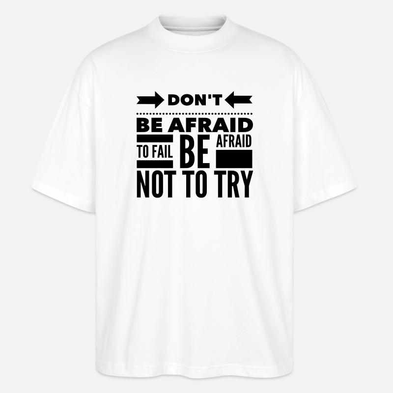 Citation de peur d’échouer - T-shirt bio Blaster 2.0 coupe oversize Stanley/Stella Unisexe - blanc