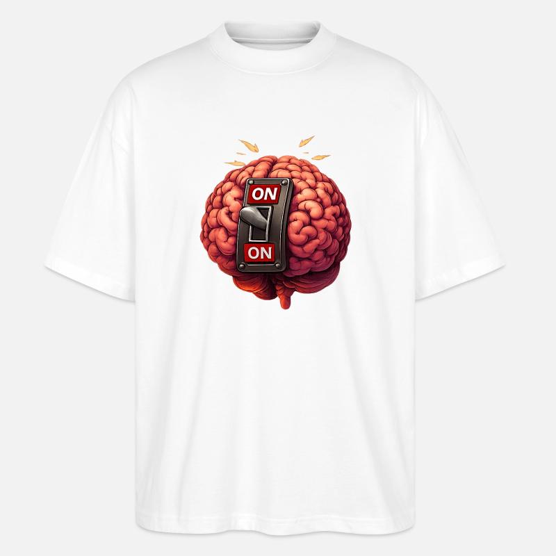 Brain on - always - Stanley/Stella Oversized Unisex Organic T-shirt Blaster 2.0 - white