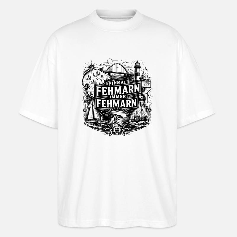 Fehmarn - Einmal Fehmarn immer Fehmarn - Stanley/Stella Oversized Unisex Bio T-Shirt Blaster 2.0 - Weiß