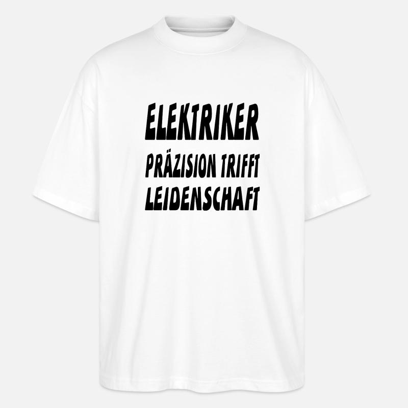 Elektriker - Stanley/Stella Oversized Unisex Bio T-Shirt Blaster 2.0 - Weiß