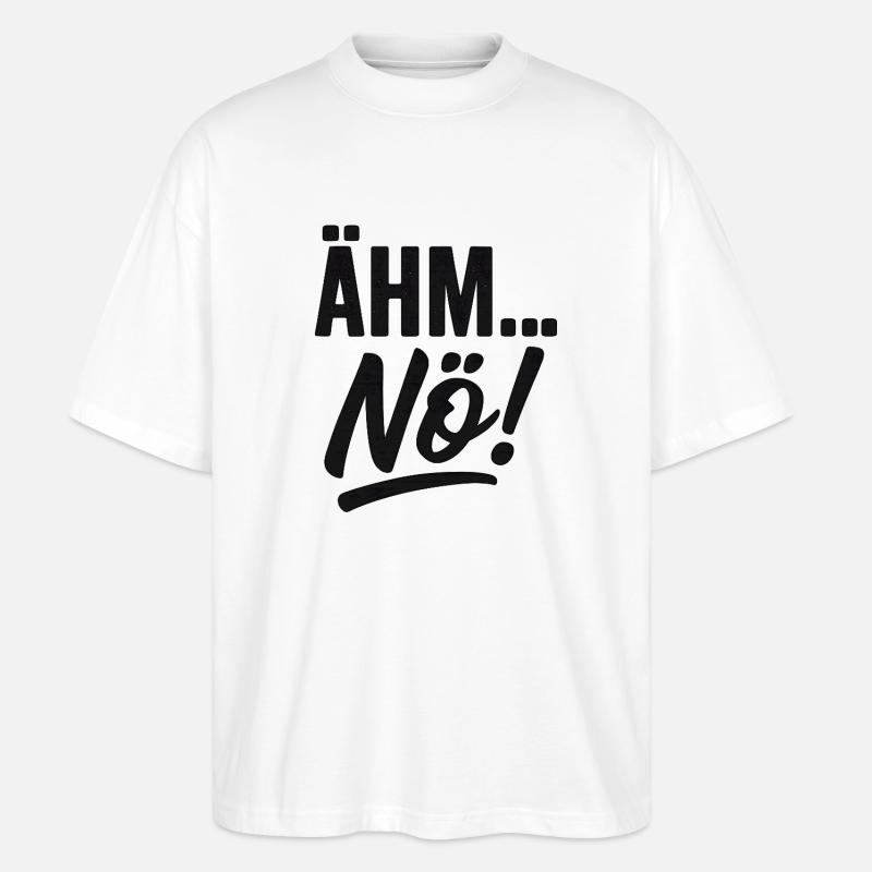 Euh, non, drôle de dire - T-shirt bio Blaster 2.0 coupe oversize Stanley/Stella Unisexe - blanc
