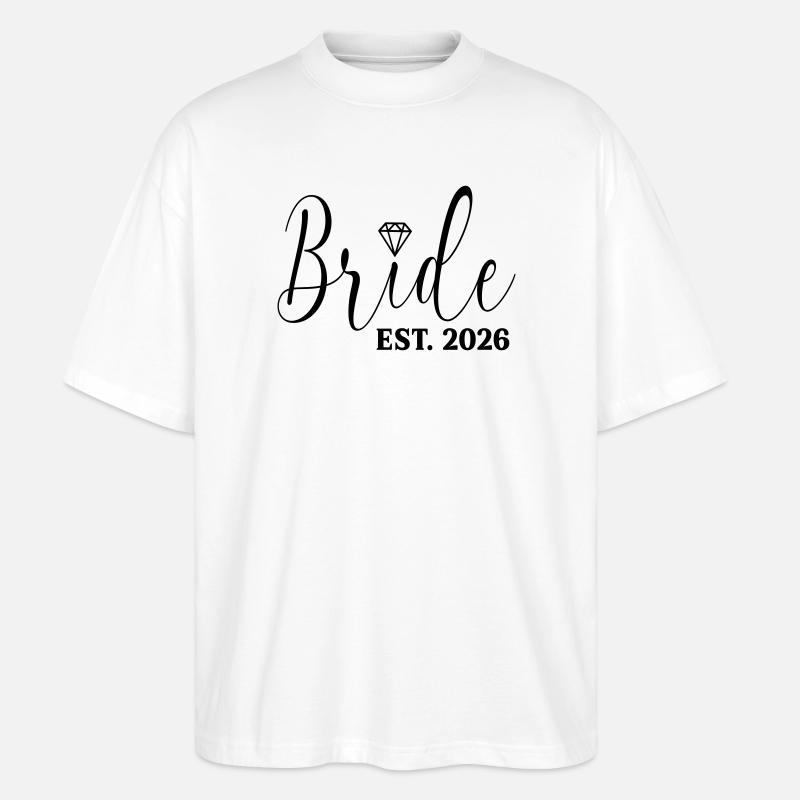 Bride Wedding 2026 - Stanley/Stella Oversized Unisex Organic T-shirt Blaster 2.0 - white